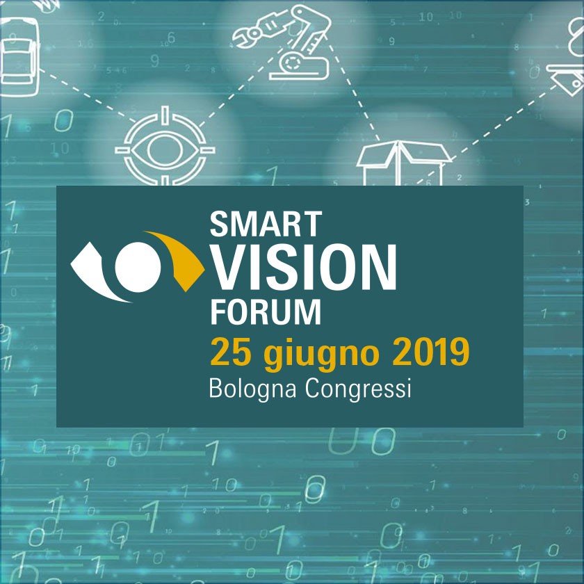 Smart Vision Forum – Bologna, 25 giugno 2019