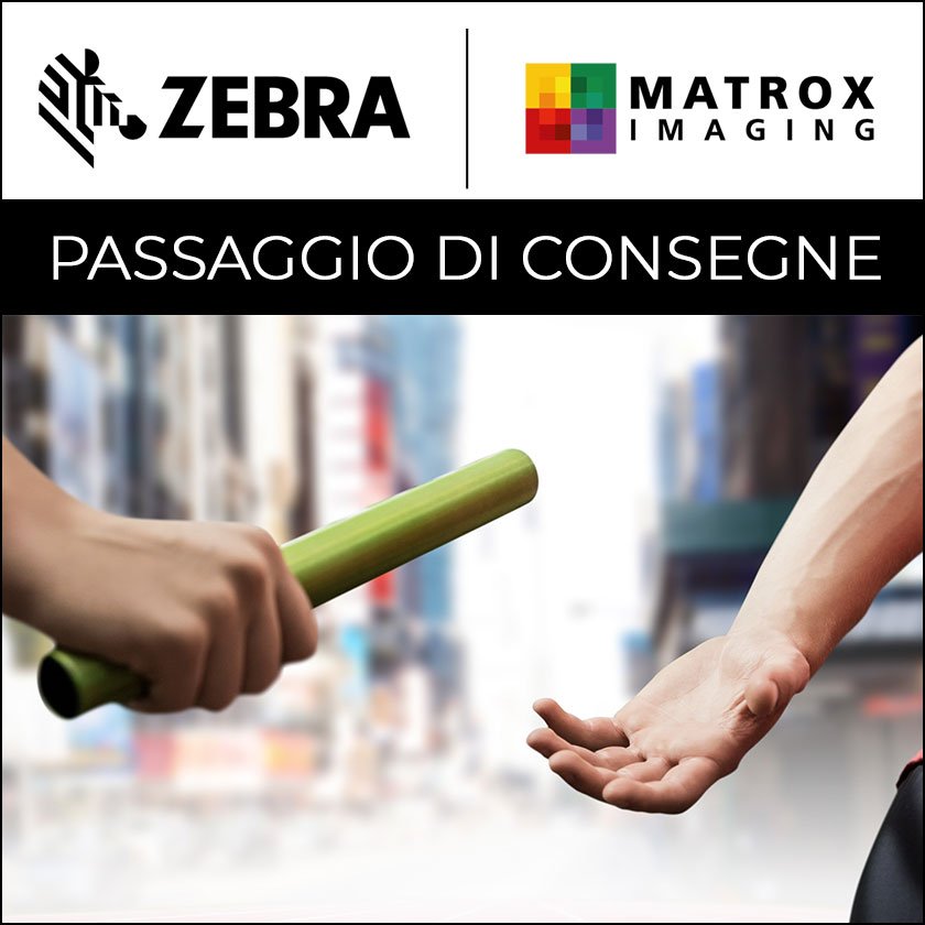 Passaggio di consegne: da oggi Visionlink è l’unico distributore ufficiale Zebra Matrox in Italia!
