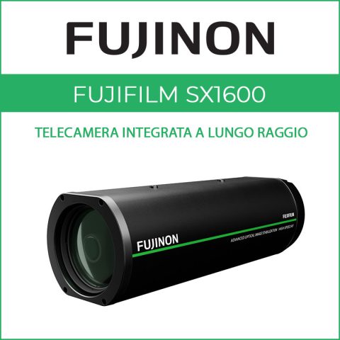 FUJIFILM SX1600: nuova telecamera integrata a lungo raggio